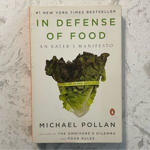 In Defense of Food by Michael Pollan - Paperback Book